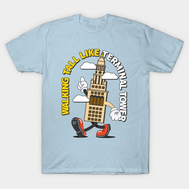 Walking Tall Like Terminal Tower T-Shirt by mbloomstine